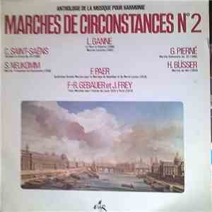 Musique Des Gardiens De La Paix Direction Désiré Dondeyne - Marches De Circonstance N° 2 flac download