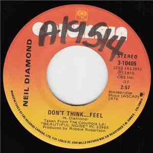 Neil Diamond - Don't Think....Feel / Home Is A Wounded Heart flac download