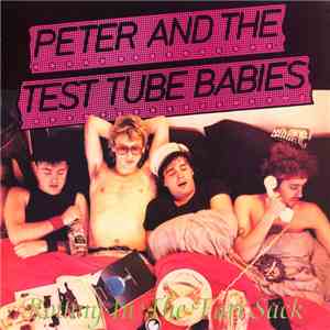 Peter And The Test Tube Babies - Rotting In The Fart Sack flac download