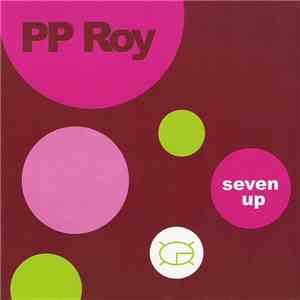 PP Roy - Seven Up flac download