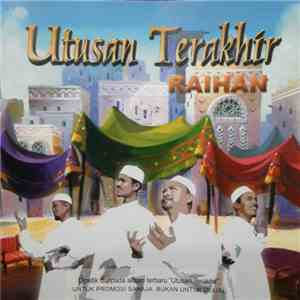 Raihan - Utusan Terakhir flac download