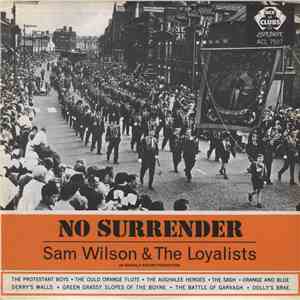 Sam Wilson & The Loyalists - No Surrender flac download