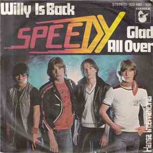 Speedy  - Willy Is Back / Glad All Over flac download