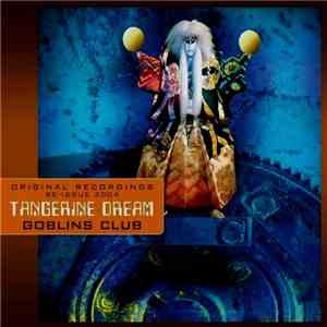 Tangerine Dream - Goblins Club flac download