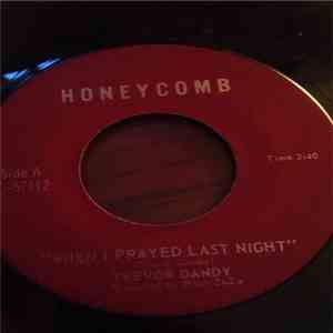 Trevor Dandy - When I Prayed Last Night / Lord I Come To Thee flac download