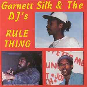 Various - Garnett Silk & The DJ's Rule Thing flac download