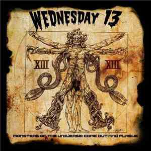 Wednesday 13 - Monsters Of The Universe: Come Out And Plague flac download