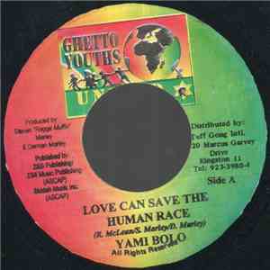 Yami Bolo - Love Can Save The Human Race flac download