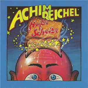 Achim Reichel - Heiße Scheibe flac download