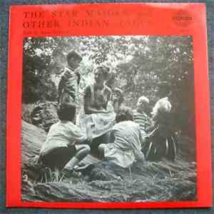Anne Pellowski - The Star Maiden And Other Indian Tales flac download