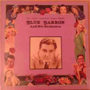 Blue Barron And His Orchestra - The Great American Dance Bands flac download