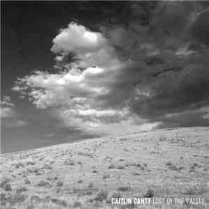 Caitlin Canty - Lost In The Valley flac download