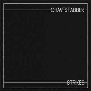 Chav Stabber - Strikes flac download