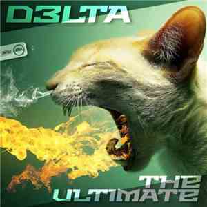 D3lta - The Ultimate flac download