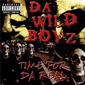 Da Wild Boyz - Time For Da Real flac download