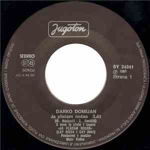 Darko Domijan - Ja Plaćam Noćas / Ženo Moja, Srce Moje flac download