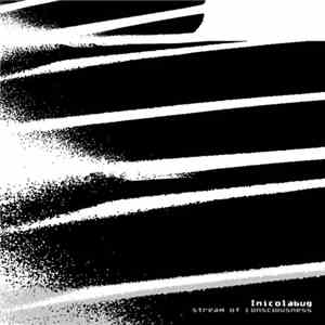 Inicolabug - Stream Of Consciousness flac download