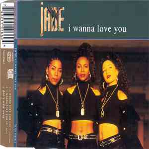 Jade  - I Wanna Love You flac download