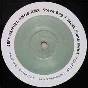 Jeff Samuel - Knob (Remixes) flac download
