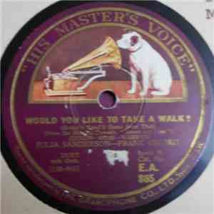 Julia Sanderson, Frank Crumit - Would You Like To Take A Walk? / One Little Raindrop flac download