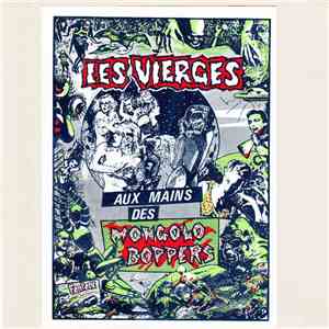 Les Vierges - Aux Mains Des Mongolo Boppers flac download