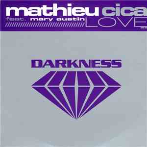 Mathieu Cica Feat. Mary Austin - Love flac download