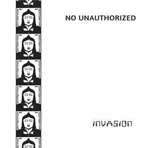 No Unauthorized - Invasion flac download