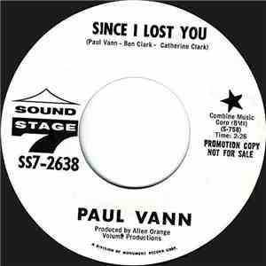 Paul Vann - Since I Lost You / Taking All The Love I Can flac download