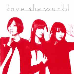 Perfume  - Love The World flac download