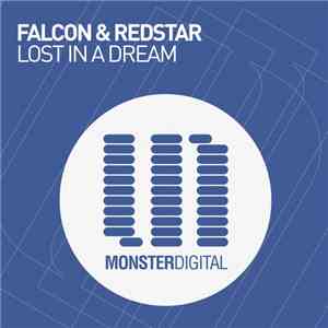 Redstar  & Falcon  - Lost In A Dream flac download