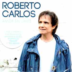 Roberto Carlos - Amor Sin Límite flac download