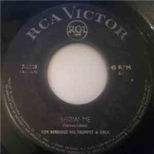 Ron Berridge, His Trumpet & Orch. - Show Me / Moment To Moment flac download