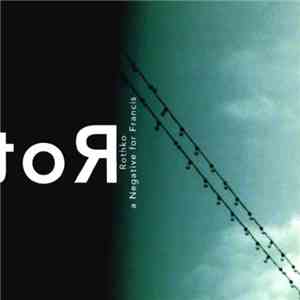 Rothko - A Negative For Francis flac download