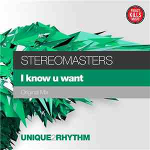 Stereomasters - I Know U Want flac download