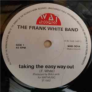 The Frank White Band - Taking The Easy Way Out / Lousiana flac download