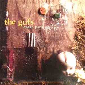 The Gufs - Crash (Into Me) E.P. flac download