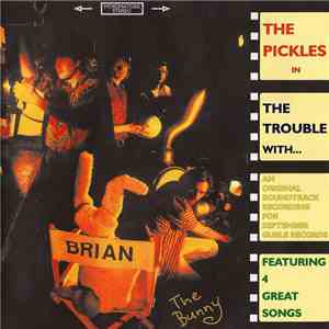 The Pickles - The Trouble With... flac download
