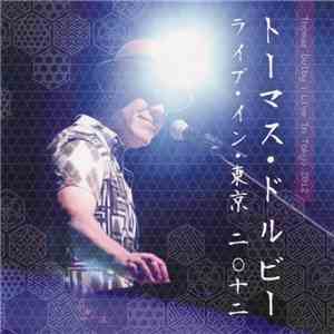 Thomas Dolby - Live In Tokyo 2012 flac download