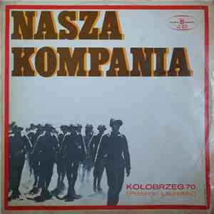 Various - Nasza Kompania - Kołobrzeg 70 flac download