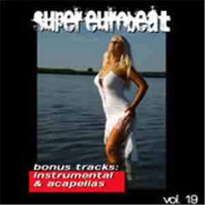 Vibration All Stars - Supereurobeat (Vol. 19) flac download