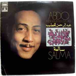عبد الرحمن الخطيب = Abdo Abdelrahman Elkhatib - سالمة = Salma flac download