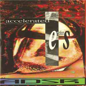 ADSR - Accelerated Emotions flac download