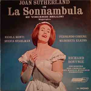 Bellini / Sutherland / Monti / Corena / Stahlman / Elkins / Bonynge - La Sonnambula Highlights flac download