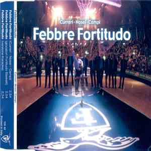 Curreri - Nosei - Campi - Febbre Fortitudo flac download