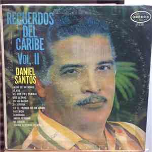 Daniel Santos - Recuerdos Del Caribe Vol.II y El Conjunto de Romulo Moran flac download