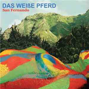 Das Weiße Pferd - San Fernando flac download