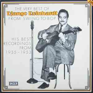 Django Reinhardt - The Very Best Of - From Swing To Bop (His Best Recordings From 1935-1953) flac download