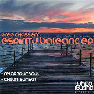 Greg Chassery - Espiritu Balearic EP flac download