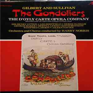 Harry Norris , Conductor D'Oyly Carte Opera Company , Chorus And Orchestra Henry Lytton , Duke Leo Sheffield , Don Alhambra Derek Oldham , Marco Bertha Lewis , The Duchess Mavis Bennett , Casilda Winifred Lawson , Gianetta Aileen Davies , Tessa , Antonio, flac download