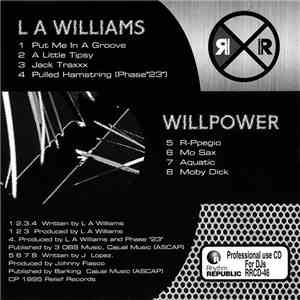 L A Williams / Willpower - Put Me In A Groove / R-Ppegio flac download